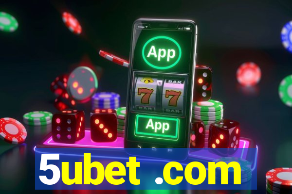5ubet .com